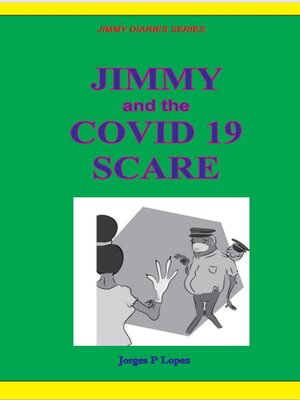 cover image of Jimmy and the Covid 19 Scare